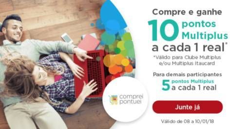 ÚLTIMO DIA! Ganhe 10 pontos Multiplus para cada real gasto no portal