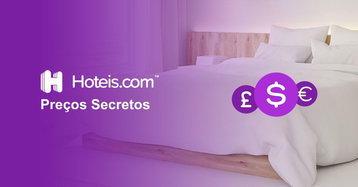 Preços Secretos da Hoteis.com