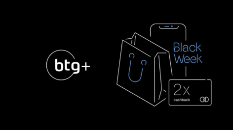 BTG+ oferece cashback em dobro durante a Black Week