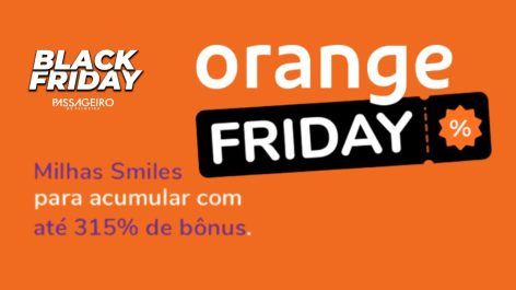 Até amanhã! Smiles oferece até 315% de bônus na compra de milhas durante a Orange Friday - milheiro a partir de R$ 16,86
