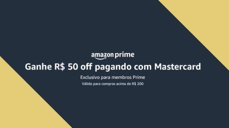 Só hoje! Mastercard oferece cupom de desconto de R$ 50 na compra de produtos selecionados da Amazon