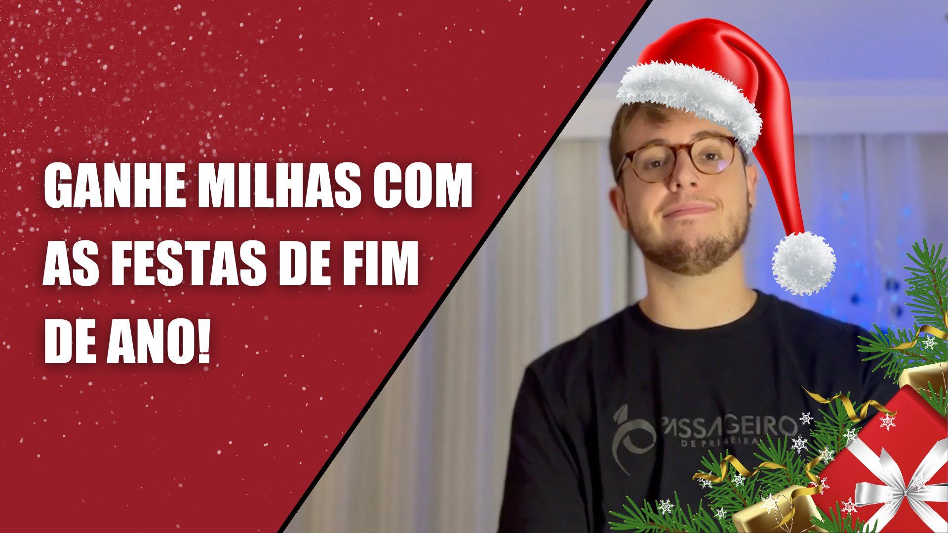 GANHE MILHAS COM AS FESTAS DE FIM DE ANO! (1)
