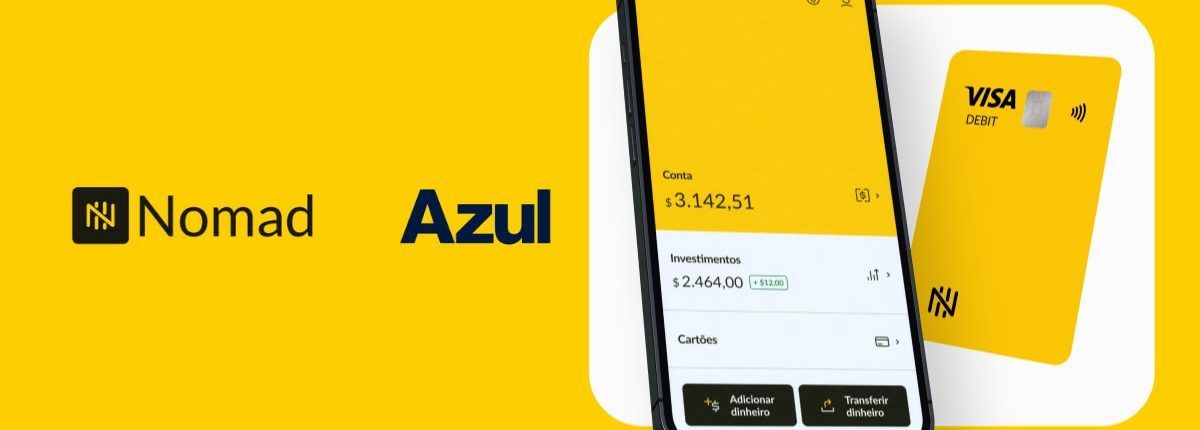 Esquenta Black Friday Nomad e Azul! Abra sua conta e ganhe até 12 pontos por dólar convertido e acesso a Sala VIP