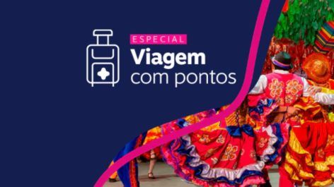 Livelo oferece 35% de desconto em passagens para o São João e 30% de desconto em hotéis