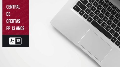 Central de ofertas PP 13 Anos! Confira as campanhas vigentes em comemoração ao nosso aniversário