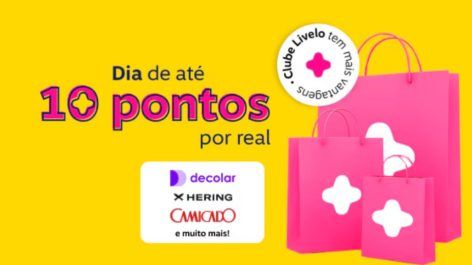 Dia de 10x1 na Livelo! Ganhe até 10 pontos por real gasto em 60 parceiros