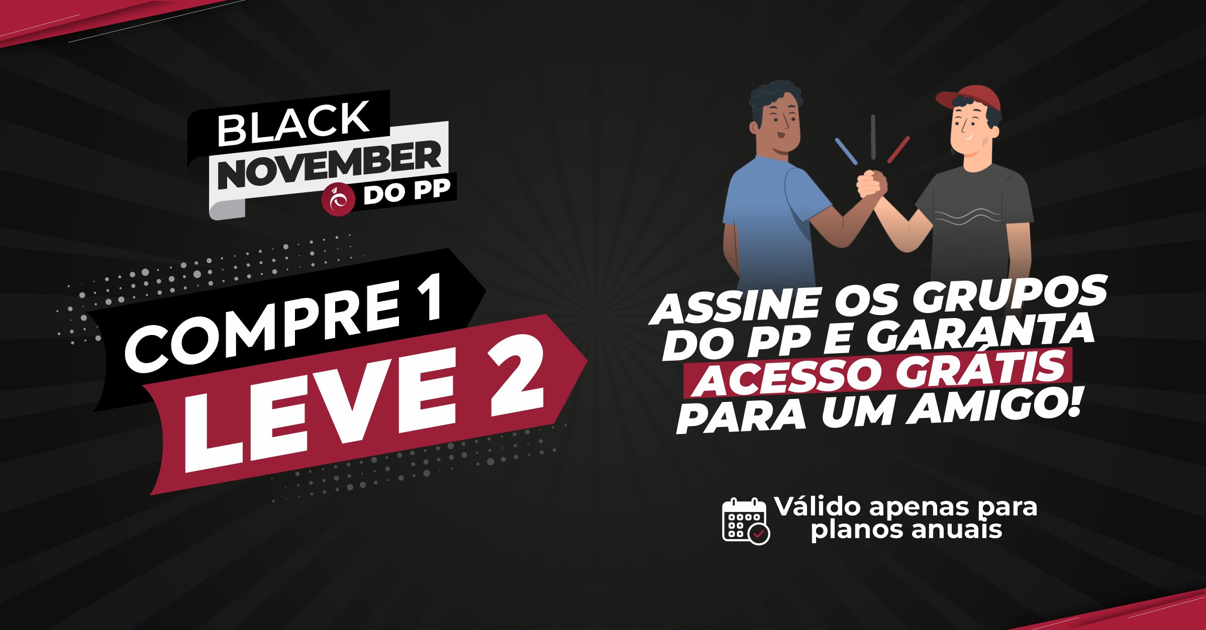 compre uma assinatura e ganhe outra