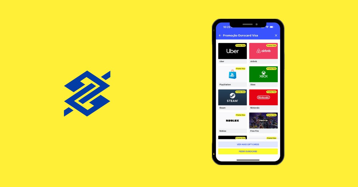 Banco do Brasil oferece até 15% de cashback na compra de gift cards com o Ourocard Visa