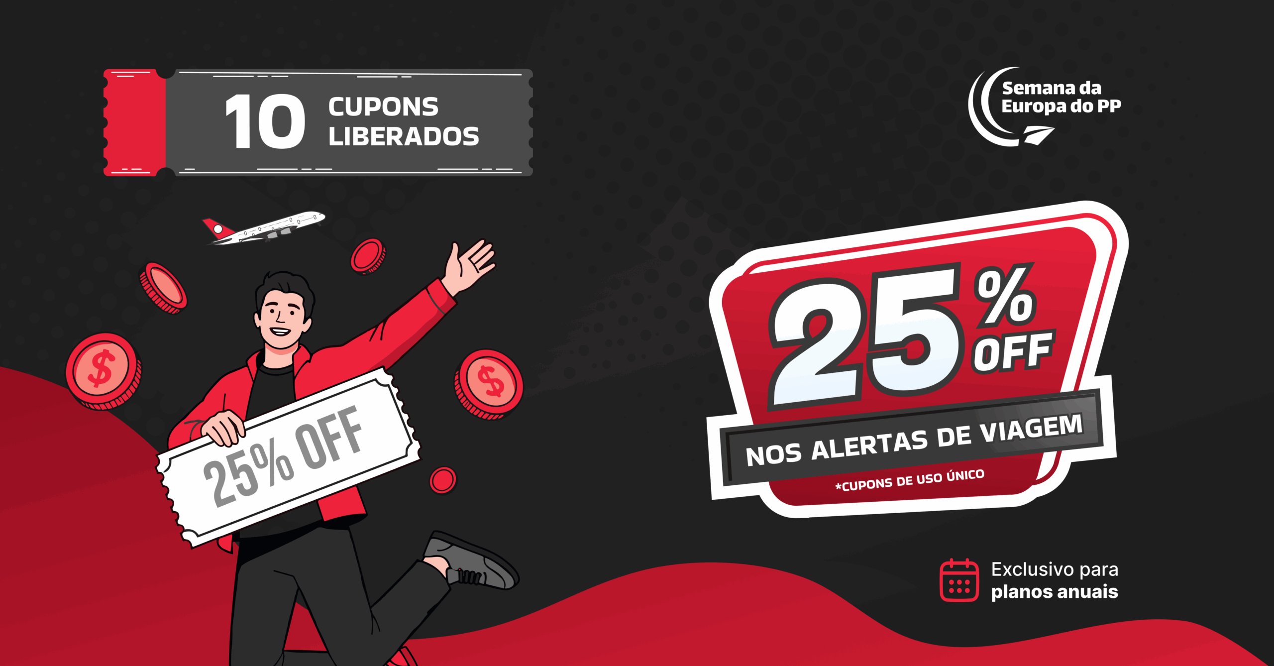 CORRE! Últimos cupons com 25% OFF nos Grupos de Alerta do PP
