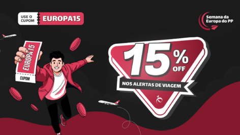Partiu Europa! Aproveite 15% OFF nos Alertas de Viagem do PP