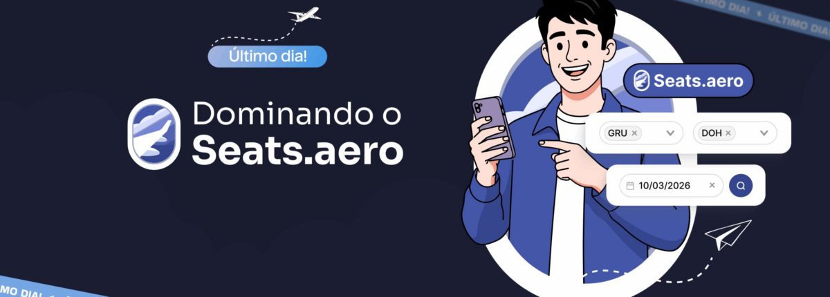 ÚLTIMO DIA! Até 50% OFF no Dominando o Seats.aero + cupom do Seats.aero Pro
